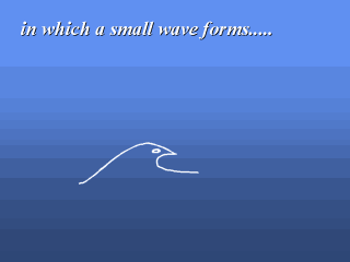 a small wave forms